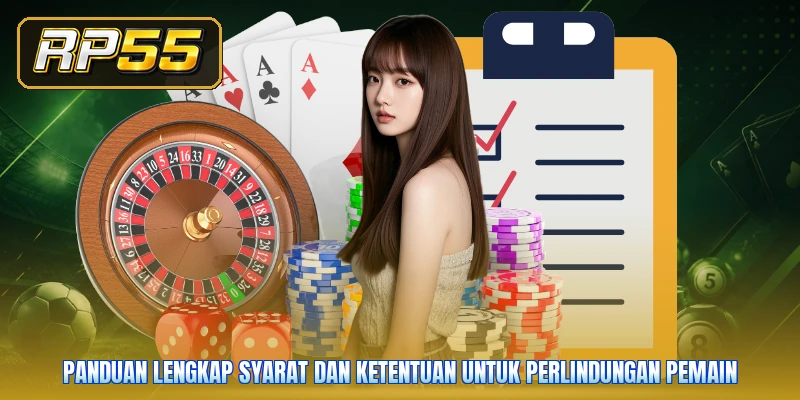 Panduan lengkap Syarat Dan Ketentuan untuk perlindungan pemain
