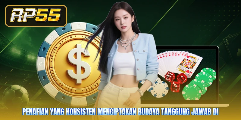 Penafian yang konsisten menciptakan budaya tanggung jawab di