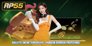 Roulette Online Terpercaya - Panduan Bermain Profesional