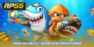 Tembak Ikan Uang Asli - Hiburan Kasino Terpercaya Nomor