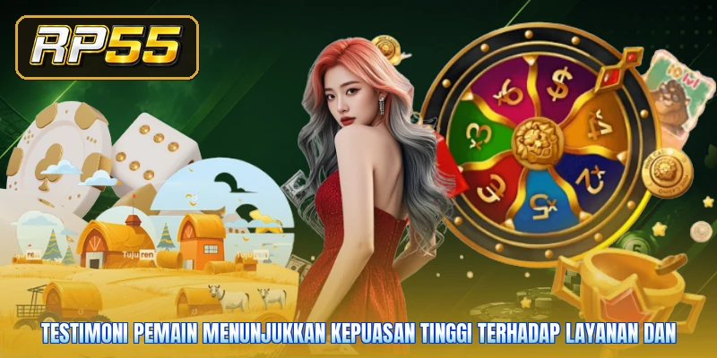 Testimoni pemain menunjukkan kepuasan tinggi terhadap layanan dan